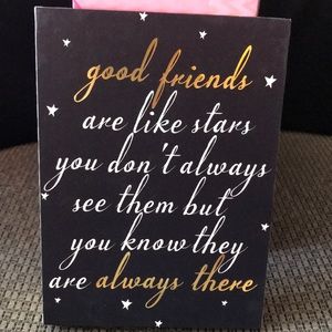 “Good Friends are Like ⭐️ Stars”